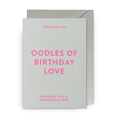 Card - Oodles of Birthday Love