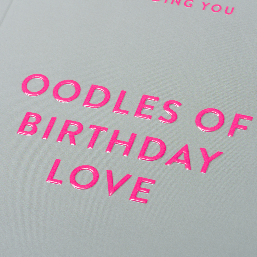 Card - Oodles of Birthday Love