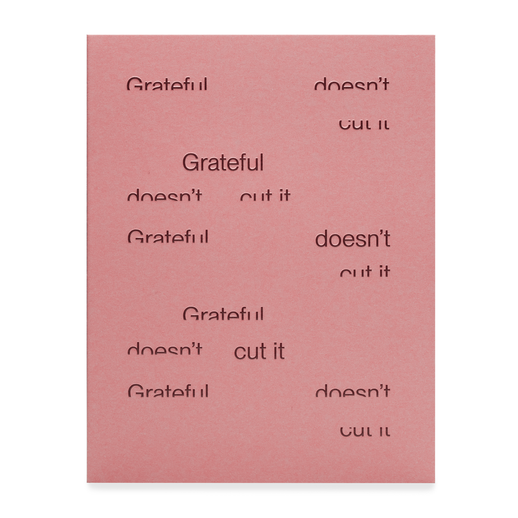 Card - Grateful Doesn't Cut It